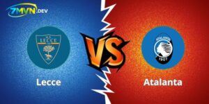 Soi Kèo Trận Đấu Lecce Vs Atalanta 20h00 06/04 Serie A